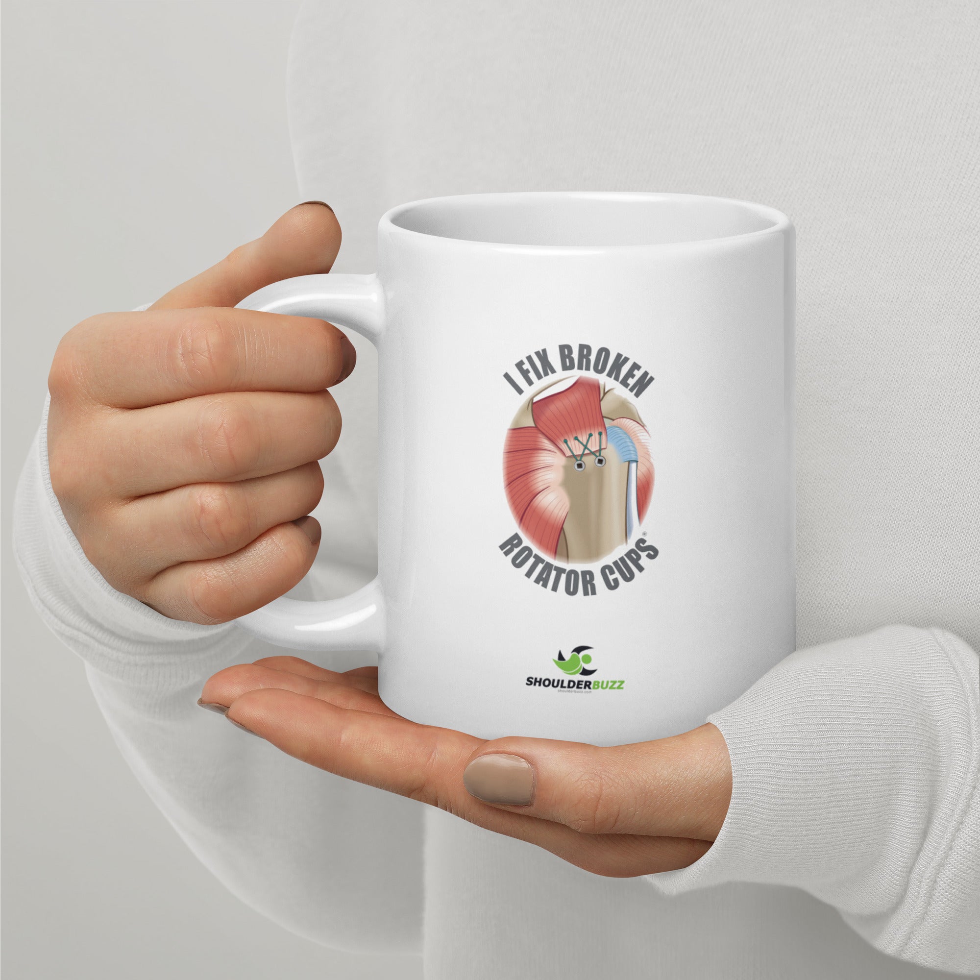 ShoulderBuzz® I Fix Broken Rotator Cups - White glossy mug
